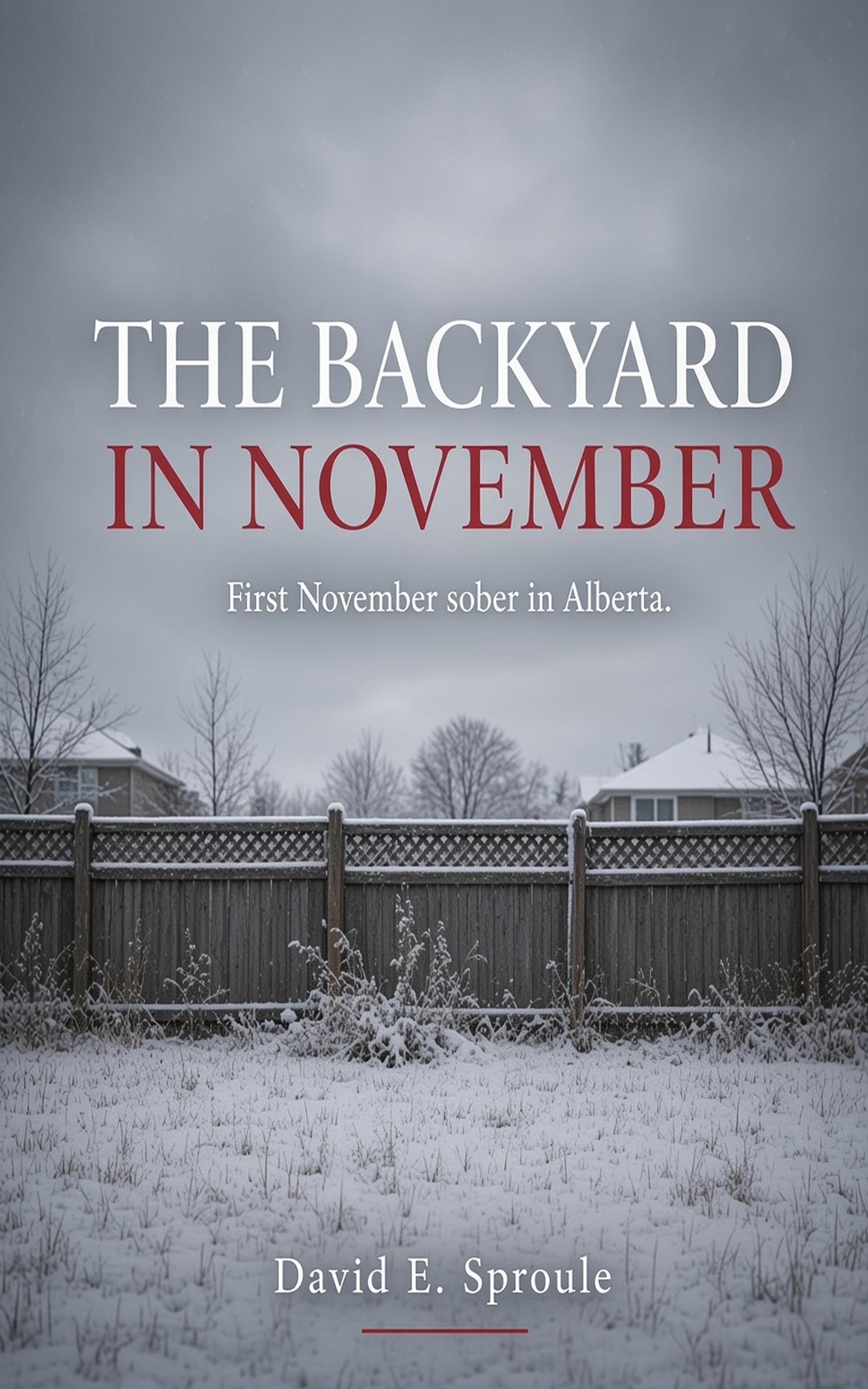 Cover for The Backyard in November
